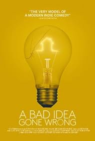 watch-A Bad Idea Gone Wrong (2017)