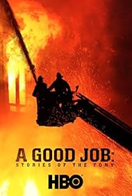 watch-A Good Job: Stories of the FDNY (2014)