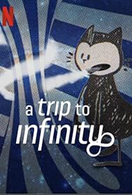 A Trip to Infinity (2022) watch-A Trip to Infinity (2022)