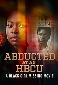 watch-Abducted at an HBCU: A Black Girl Missing Movie (2024)