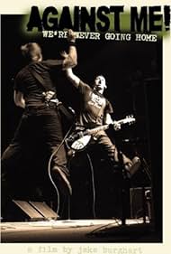 Against Me!: We're Never Going Home (2004) watch-Against Me!: We're Never Going Home (2004)
