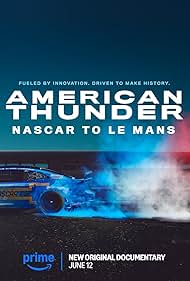 watch-American Thunder: NASCAR to Le Mans (2025)