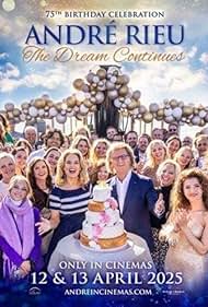 André Rieu's 75th Birthday Celebration: The Dream Continues (2025) watch-André Rieu's 75th Birthday Celebration: The Dream Continues (2025)