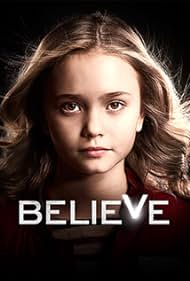 Believe (2014) watch-Believe (2014)