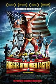 watch-Bigger Stronger Faster* (2008)