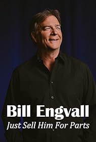 watch-Bill Engvall: Just Sell Him for Parts (2016)
