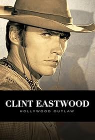 watch-Clint Eastwood: Hollywood Outlaw (2020)