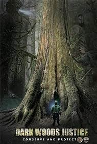 watch-Dark Woods Justice (2016)