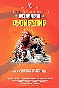 watch-Dennis Rodman's Big Bang in PyongYang (2015)