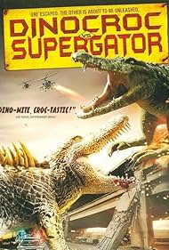 watch-Dinocroc vs. Supergator (2010)