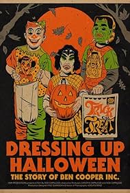 Dressing Up Halloween: The Story of Ben Cooper, Inc. (2024) watch-Dressing Up Halloween: The Story of Ben Cooper, Inc. (2024)