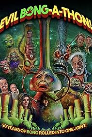 Evil Bong-A-Thon! (2025) watch-Evil Bong-A-Thon! (2025)