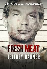 watch-Fresh Meat: Jeffrey Dahmer (2021)