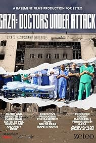 Gaza: Doctors Under Attack (2025) watch-Gaza: Doctors Under Attack (2025)