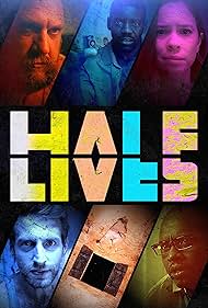 Half Lives (2024) watch-Half Lives (2024)