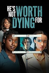 watch-He's Not Worth Dying For (2022)