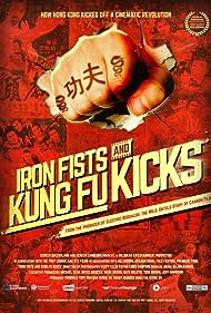 watch-Iron Fists and Kung Fu Kicks (2019)