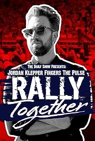 watch-Jordan Klepper Fingers the Pulse: Rally Together (2024)