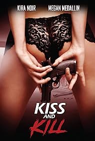 Kiss and Kill (2017) watch-Kiss and Kill (2017)