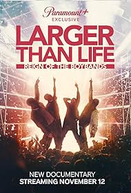 watch-Larger than Life: Reign of the Boybands (2024)