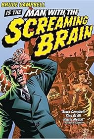 watch-Man with the Screaming Brain (2005)