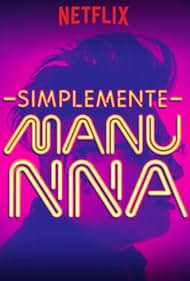 Manu Nna: Simplemente Manu NNa (2017) watch-Manu Nna: Simplemente Manu NNa (2017)
