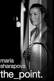 Maria Sharapova: The Point (2017) watch-Maria Sharapova: The Point (2017)