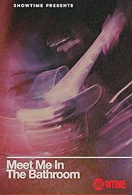Meet Me in the Bathroom (2022) watch-Meet Me in the Bathroom (2022)
