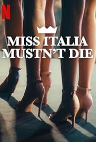 Miss Italia Mustn't Die (2025) watch-Miss Italia Mustn't Die (2025)
