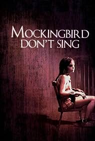 watch-Mockingbird Don't Sing (2001)