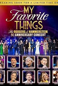 watch-My Favourite Things: The Rodgers & Hammerstein 80th Anniversary Concert (2024)