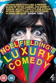 Noel Fielding's Luxury Comedy (2012) watch-Noel Fielding's Luxury Comedy (2012)