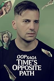 OOP Saga – Time’s Opposite Path (2025) watch-OOP Saga – Time’s Opposite Path (2025)
