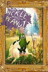 watch-Pickle and Peanut (2015)