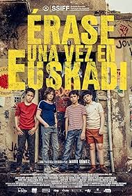 watch-Ã‰rase una vez en Euskadi (2021)