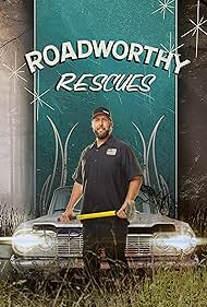 Roadworthy Rescues (2022) watch-Roadworthy Rescues (2022)