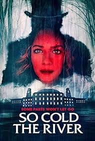 watch-So Cold the River (2022)