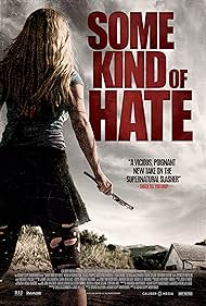 watch-Some Kind of Hate (2015)