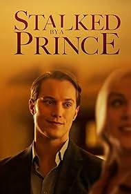 watch-Stalked by a Prince (2022)