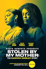 watch-Stolen by My Mother: The Kamiyah Mobley Story (2020)