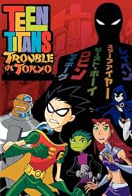 watch-Teen Titans: Trouble in Tokyo (2006)