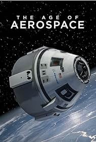 The Age of Aerospace (2016) watch-The Age of Aerospace (2016)