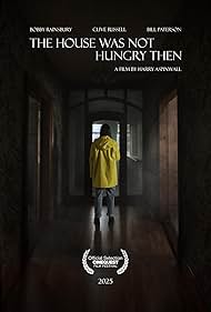 watch-The House Was Not Hungry Then (2025)