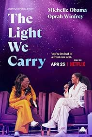 watch-The Light We Carry: Michelle Obama and Oprah Winfrey (2023)
