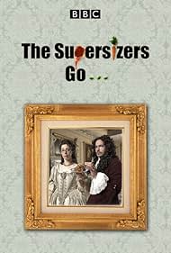 The Supersizers Go... (2007) watch-The Supersizers Go... (2007)