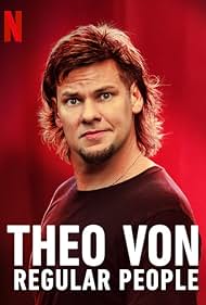 Theo Von: Regular People (2021) watch-Theo Von: Regular People (2021)