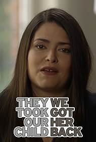 They Took Our Child: We Got Her Back (2015) watch-They Took Our Child: We Got Her Back (2015)