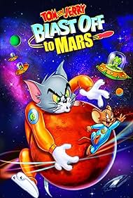 watch-Tom and Jerry Blast Off to Mars! (2005)
