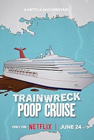 watch-Trainwreck: Poop Cruise (2025)
