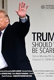 watch-Trump: Should We Be Scared? (2024)